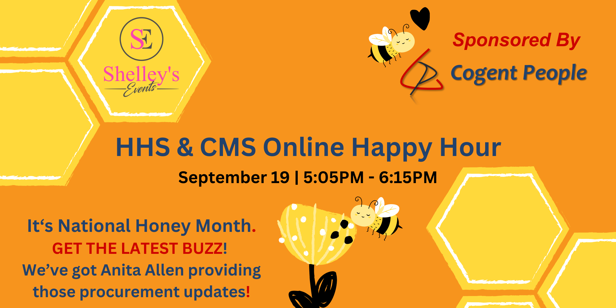 HHS & CMS Online Happy Hour (Cover Image with bees/honeycomb for National Honey Month)